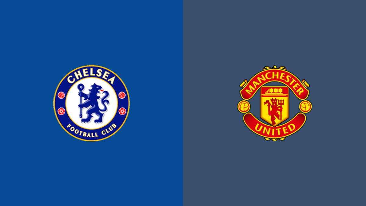 Chelsea vs Manchester United