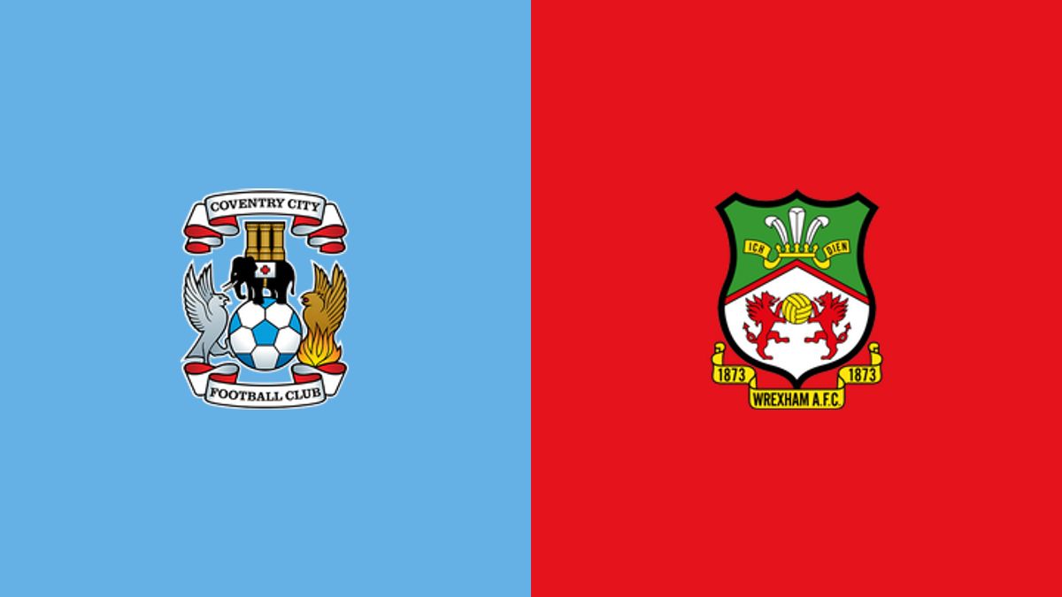 Coventry vs Wrexham