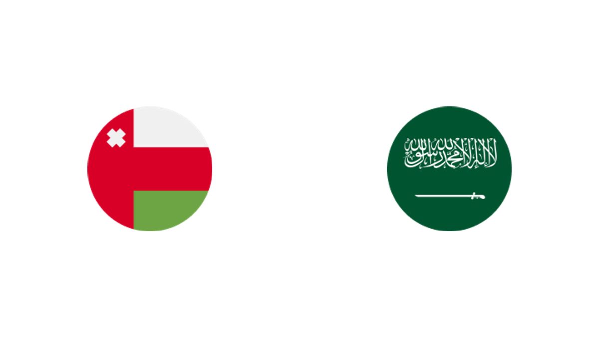 Oman vs Saudi Arabia