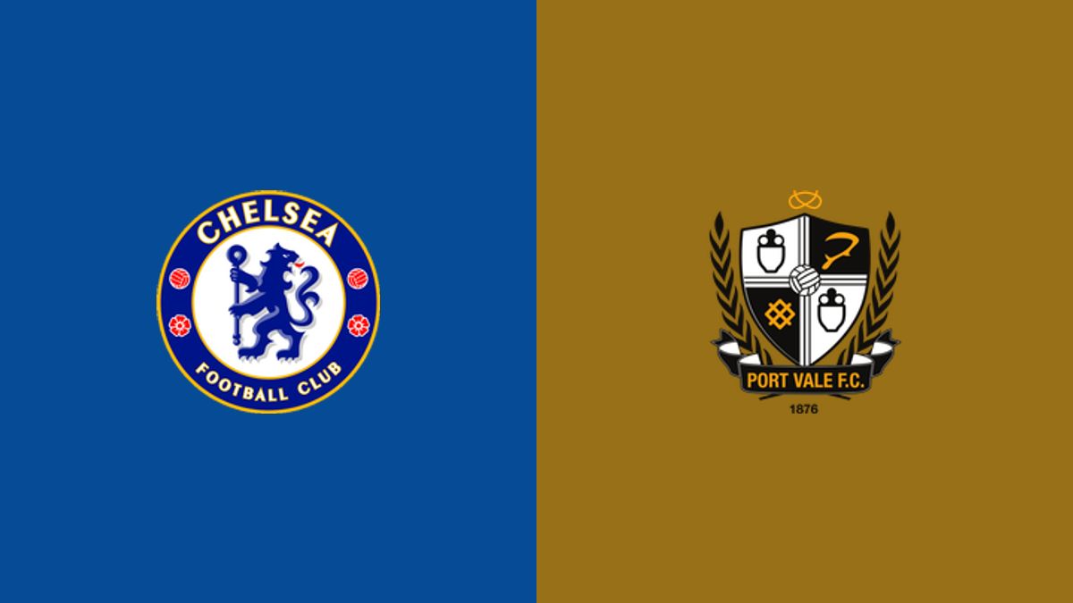 Chelsea vs Port Vale