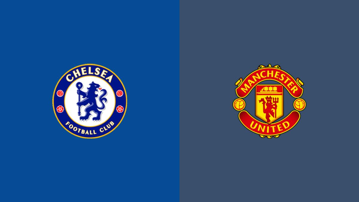 Chelsea vs Manchester United
