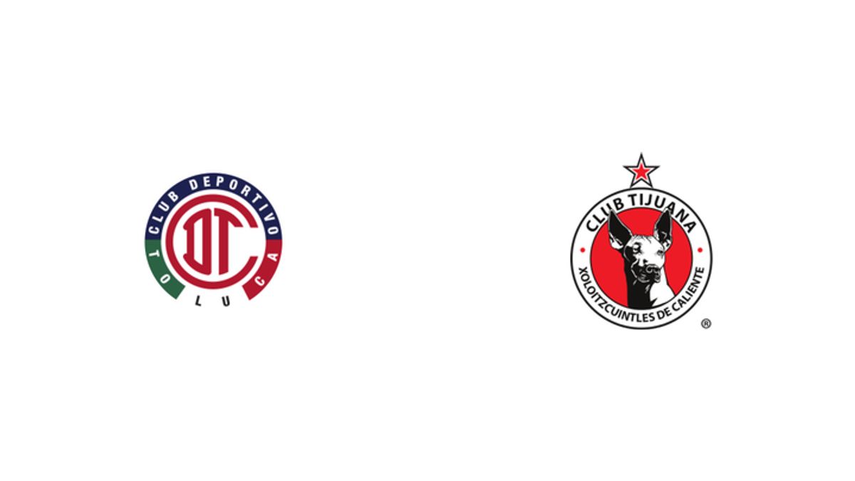 Toluca vs Tijuana
