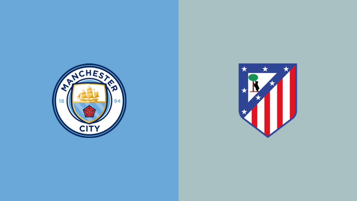 Manchester City vs Atletico Madrid