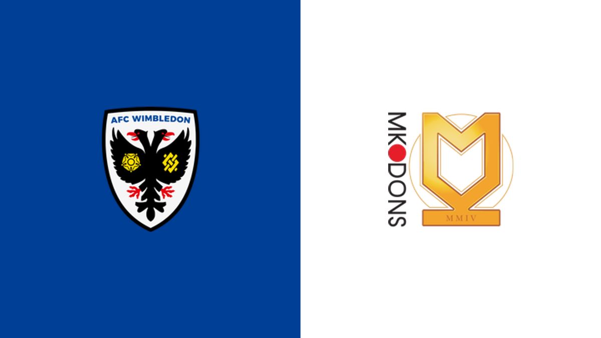 AFC Wimbledon vs Milton Keynes Dons