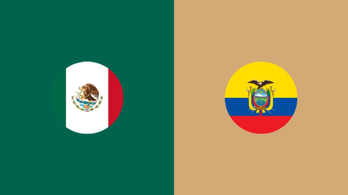 Mexico vs Ecuador