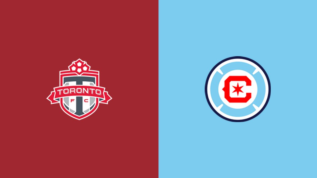 Toronto FC vs Chicago Fire FC