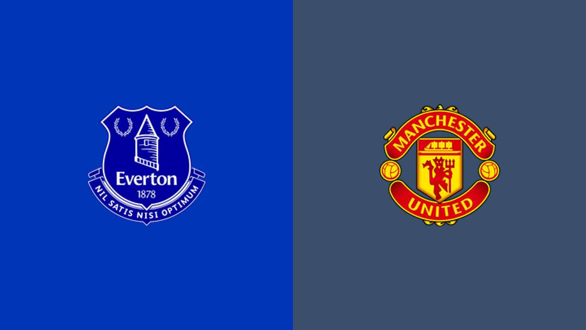 Everton vs Manchester United