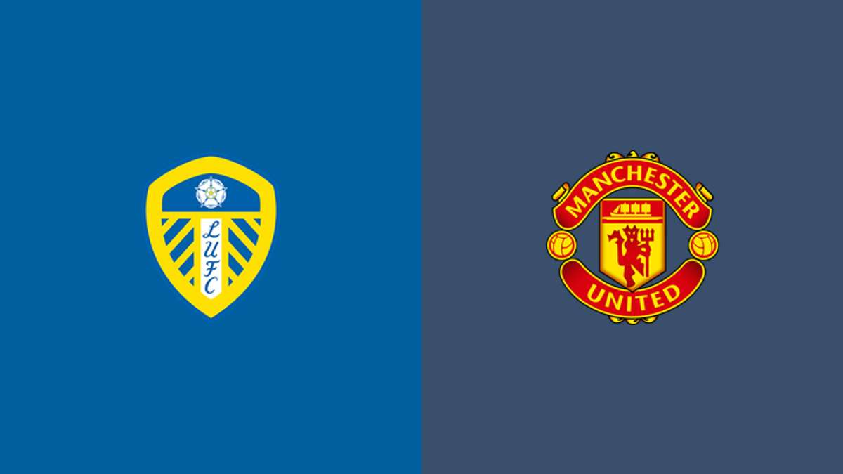 Leeds United vs Manchester United