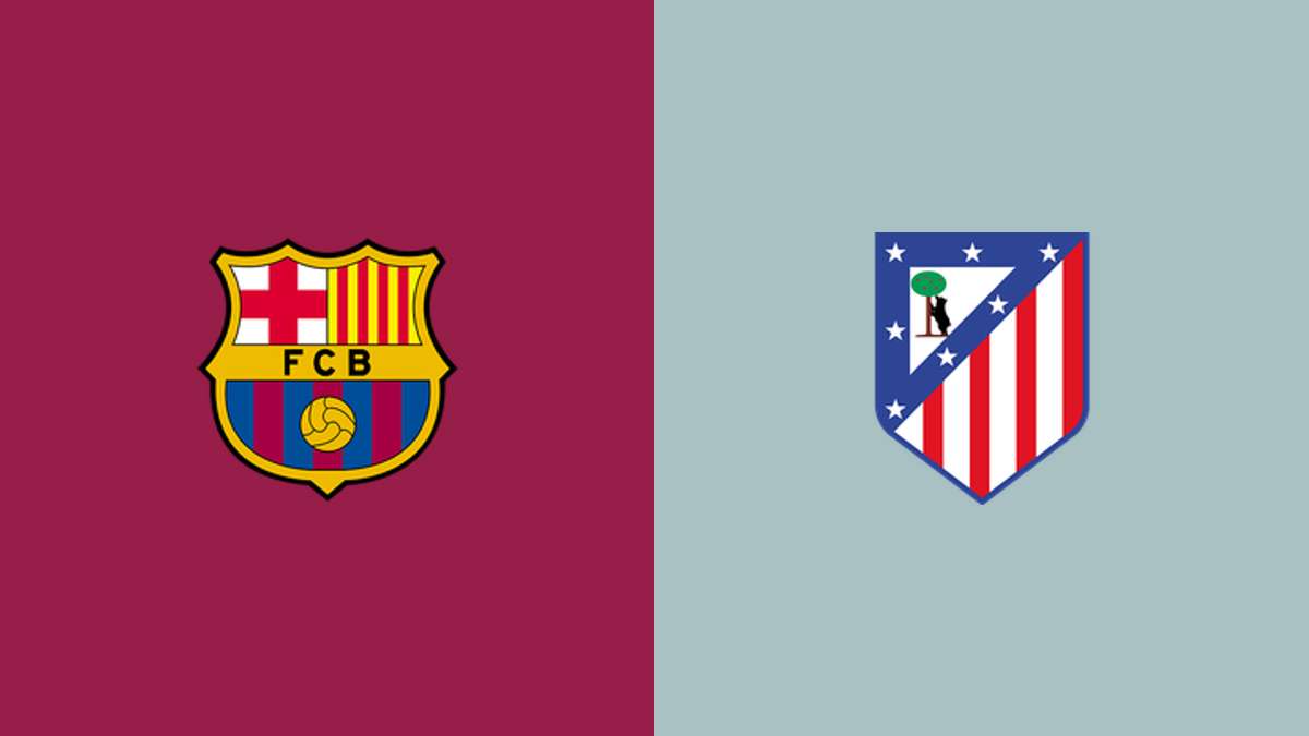 Barcelona vs Atletico Madrid