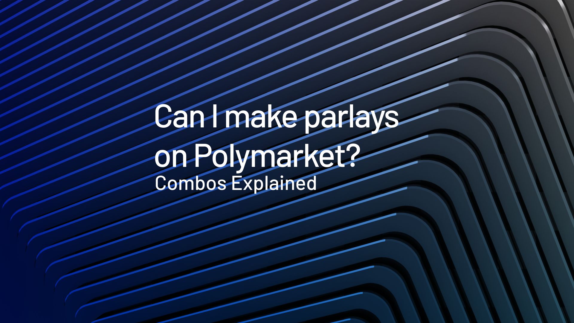 polymarket combos parlays