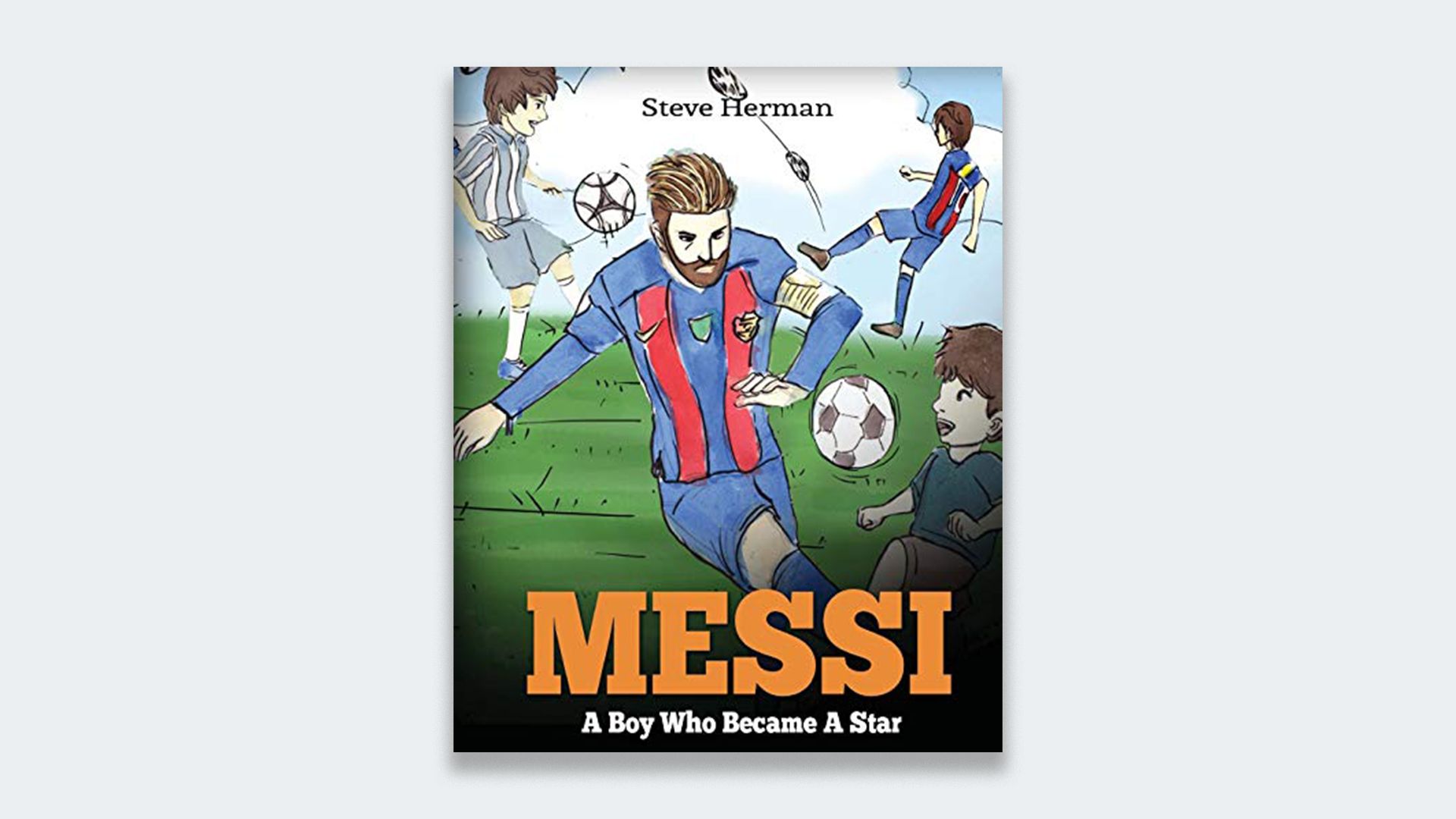 Messi: A Boy Who Became A Star