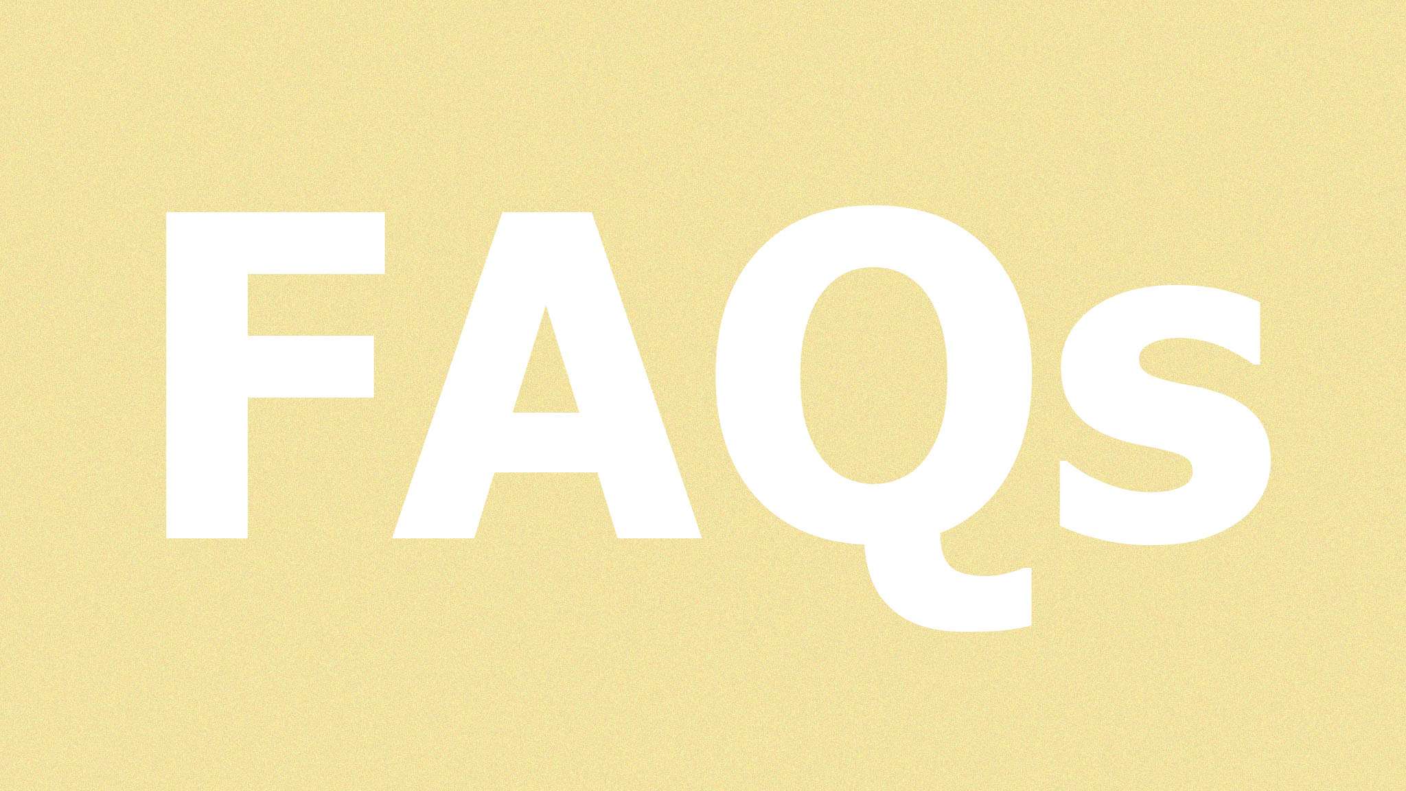 FAQs