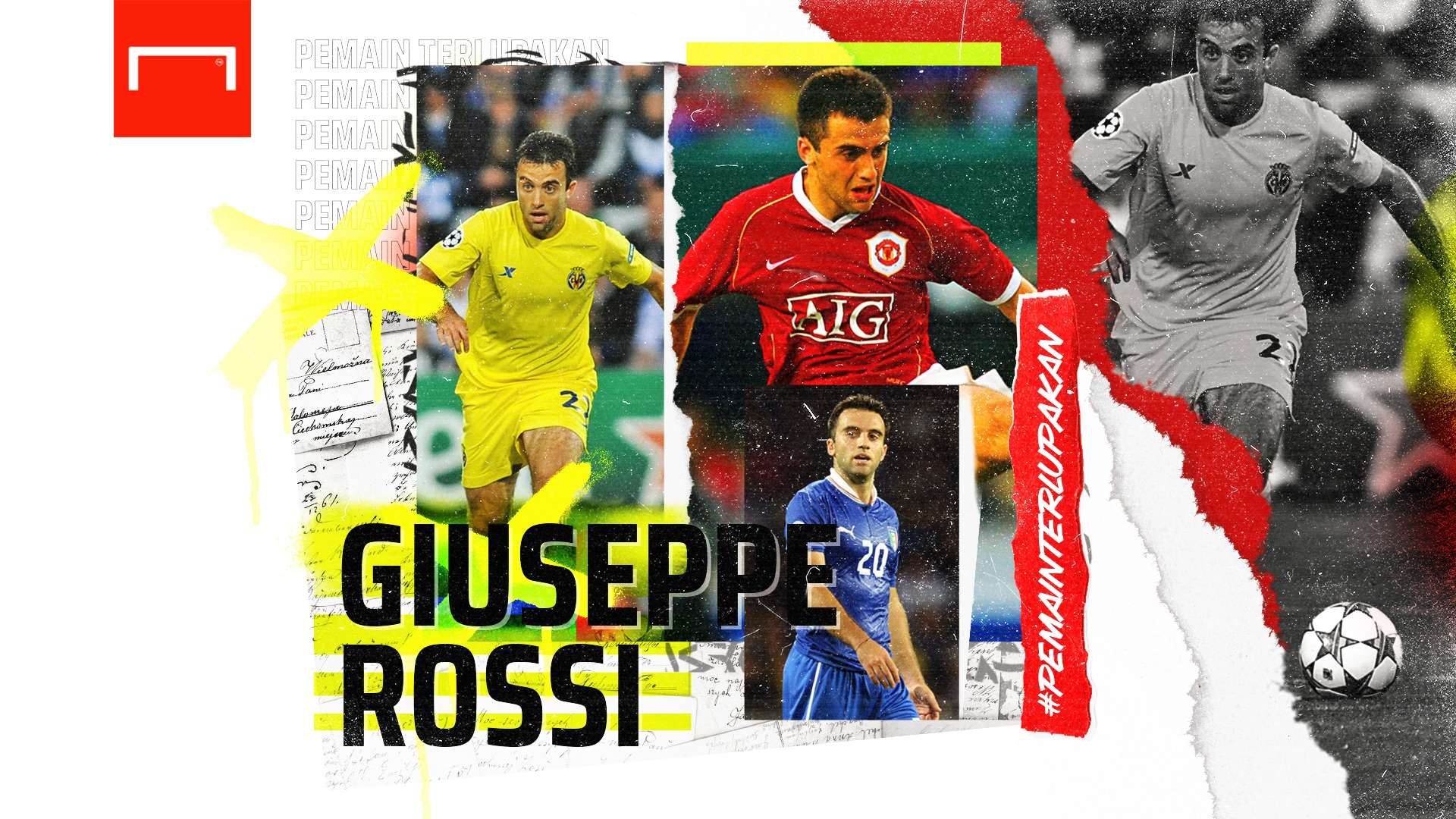 Giuseppe Rossi - Pemain Terlupakan