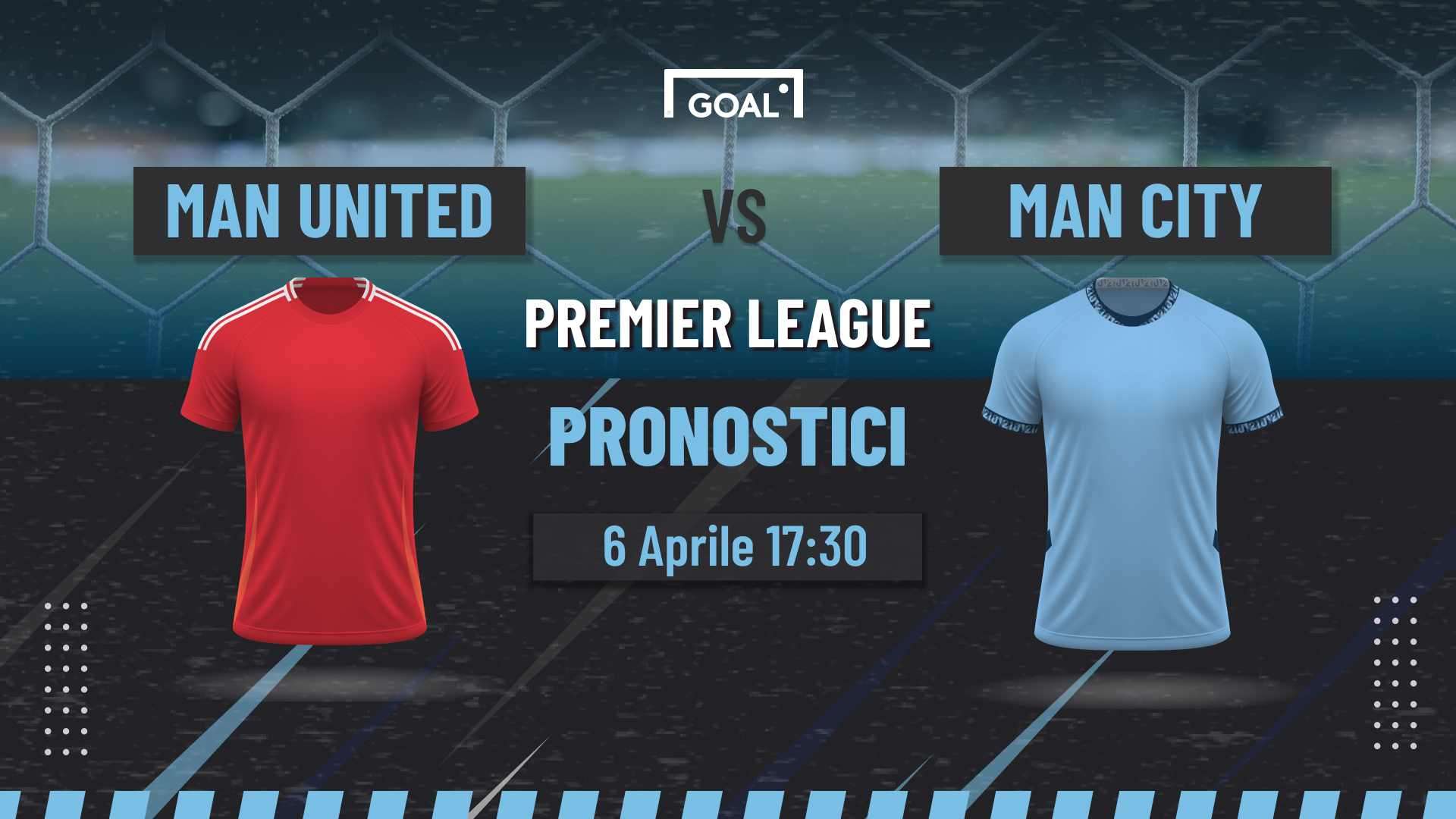 Pronostici Man United - Man City