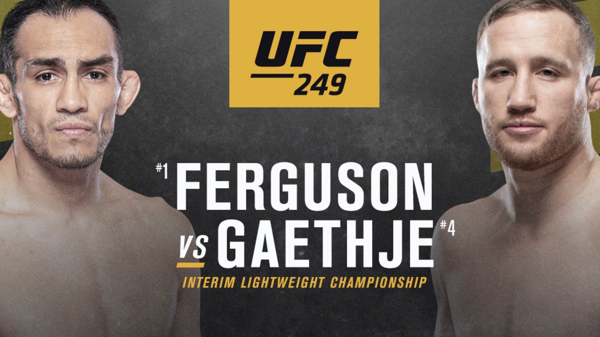 Tony Ferguson Justin Gaethje UFC 249 MMA