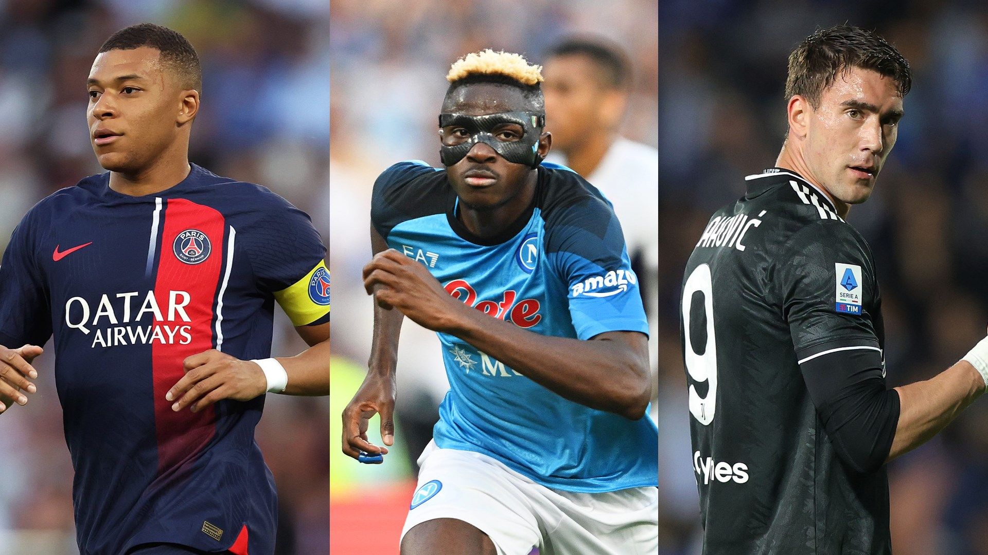 Mbappé Osimhen Vlahovic