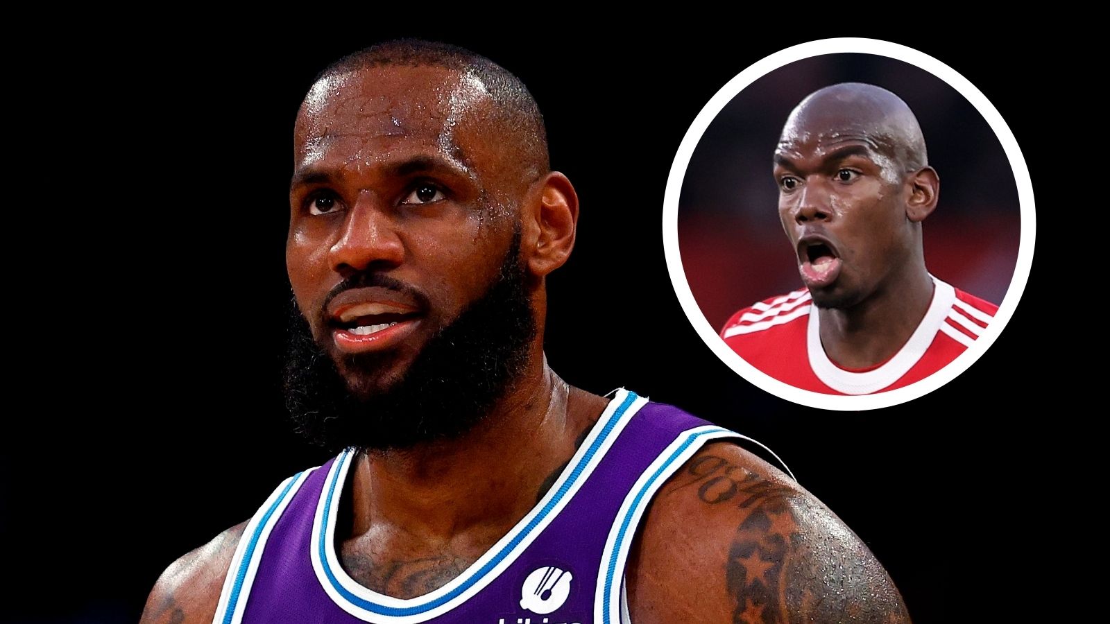 LeBron James, Paul Pogba