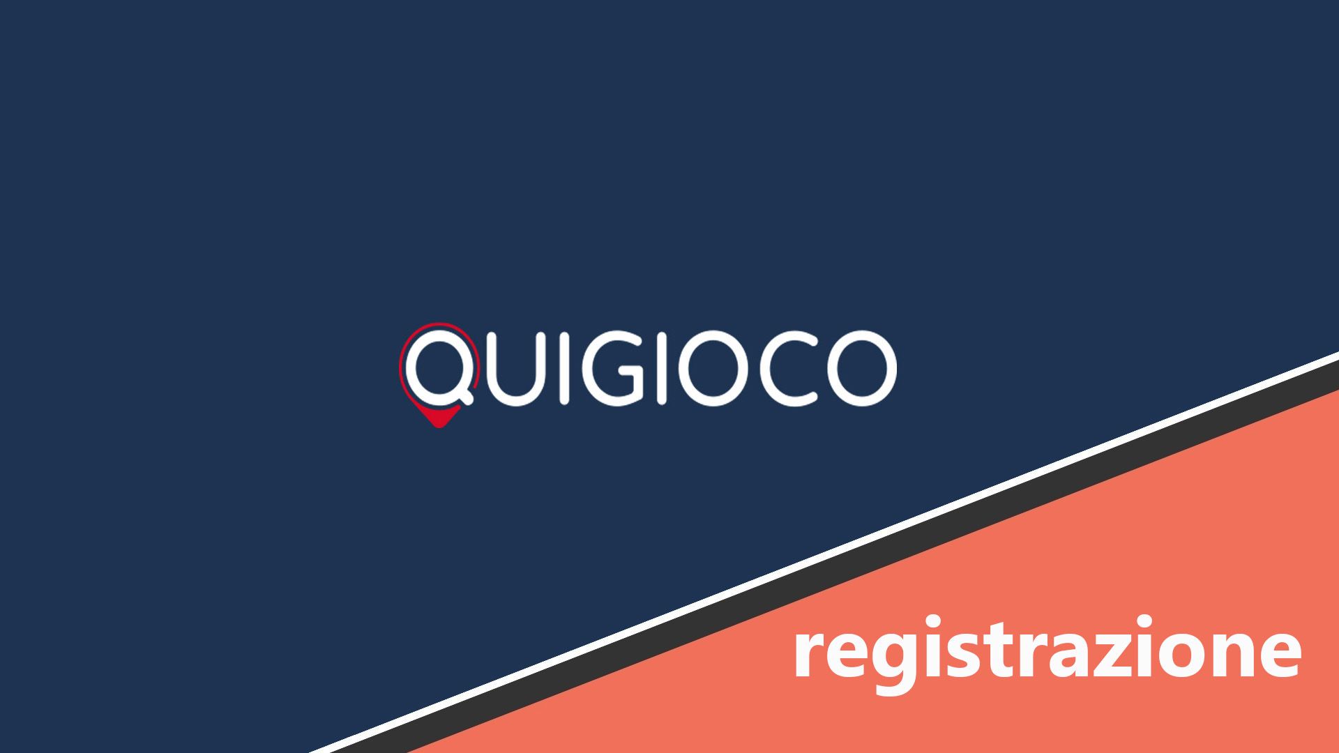 quigioco registrazione