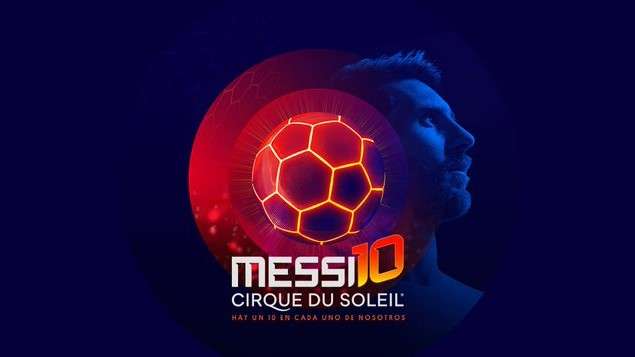 Messi10 Cirque Du Soleil