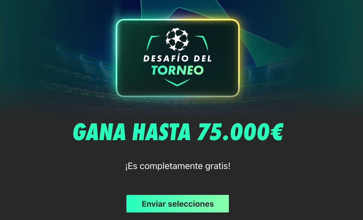 desafio del torneo bet365
