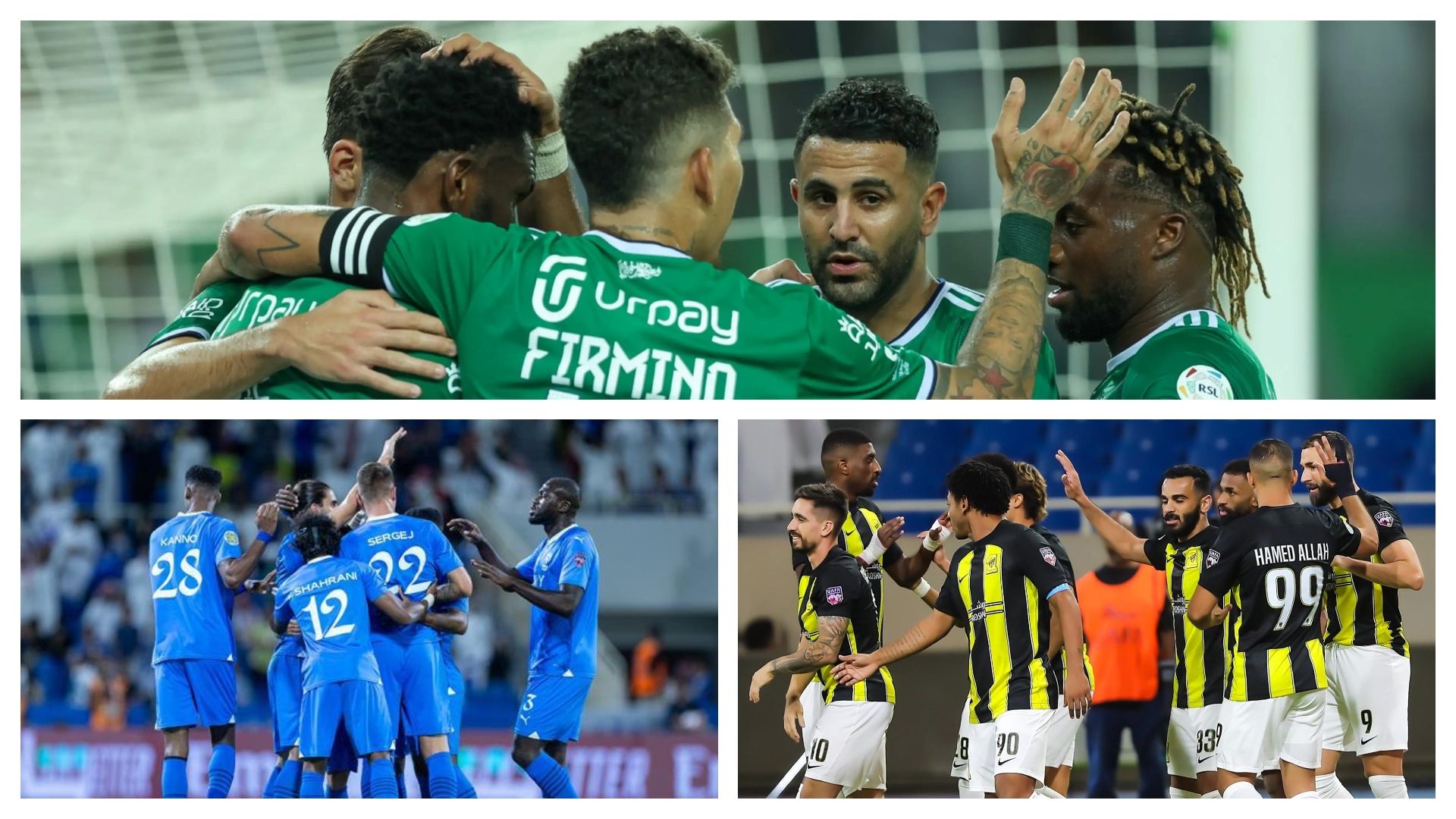 Al Ahli - Al Hilal - Al Ittihad