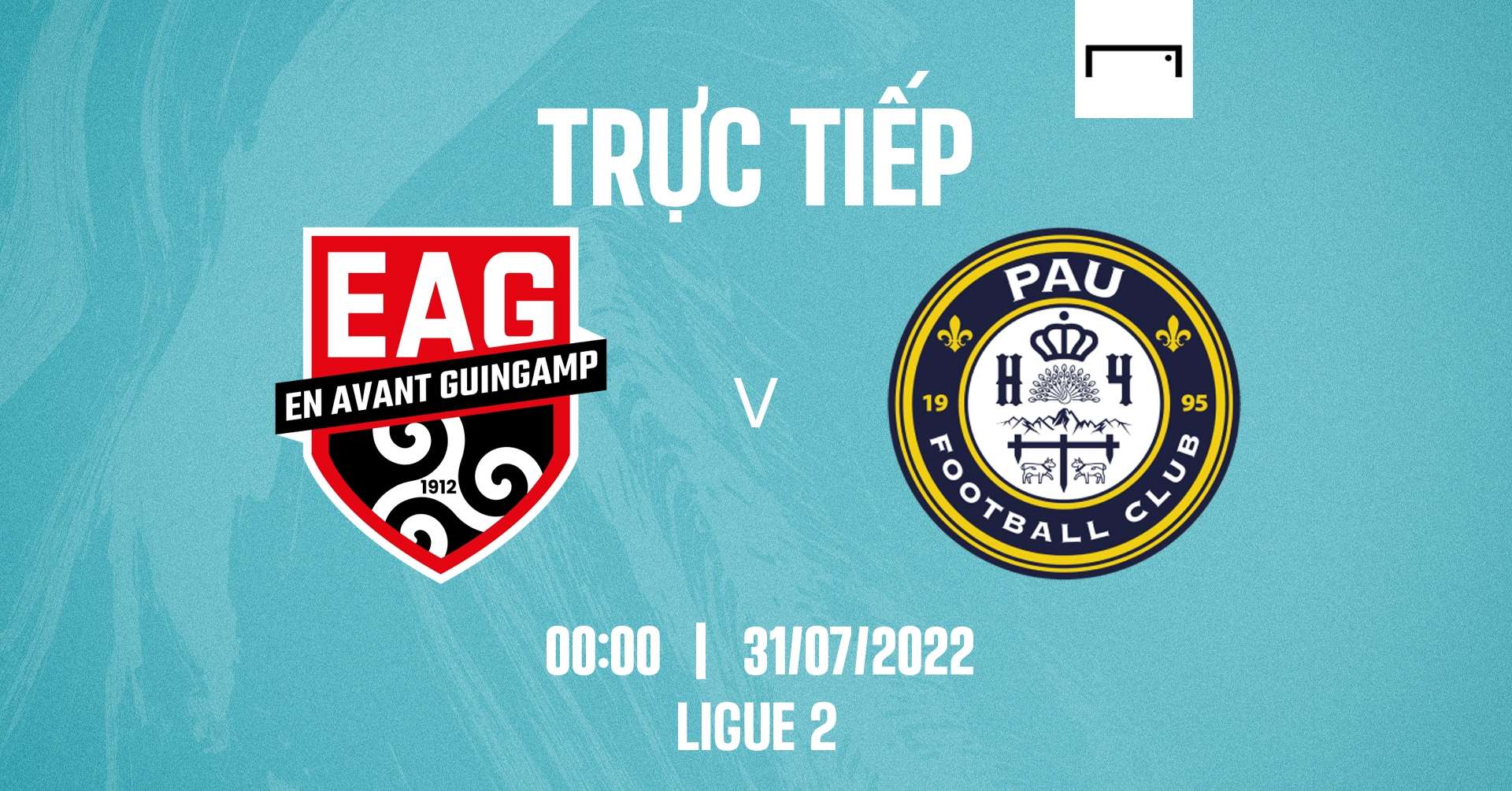 Live Guingamp vs Pau FC Ligue 2 Round 1 GFX