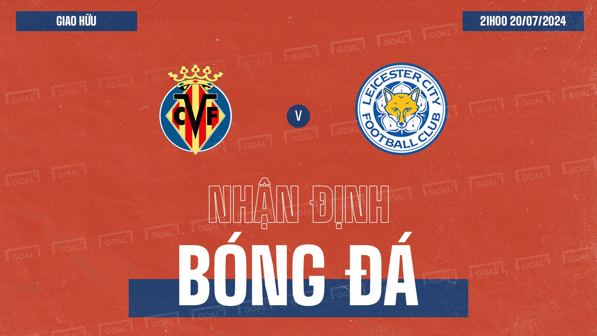 Villarreal vs Leicester City Club Friendlies 2024 GFX