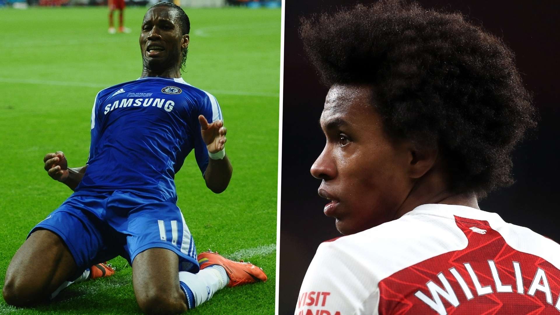 chelsea legend Didier Drogba and Arsenal Willian.