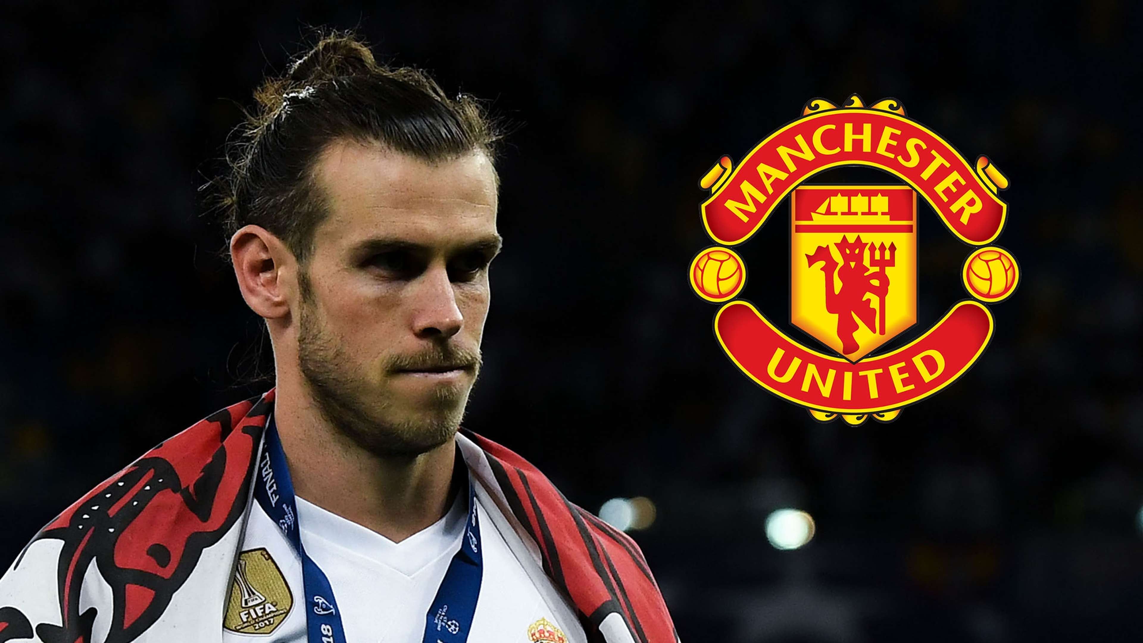 Gareth Bale Manchester United 2017-18