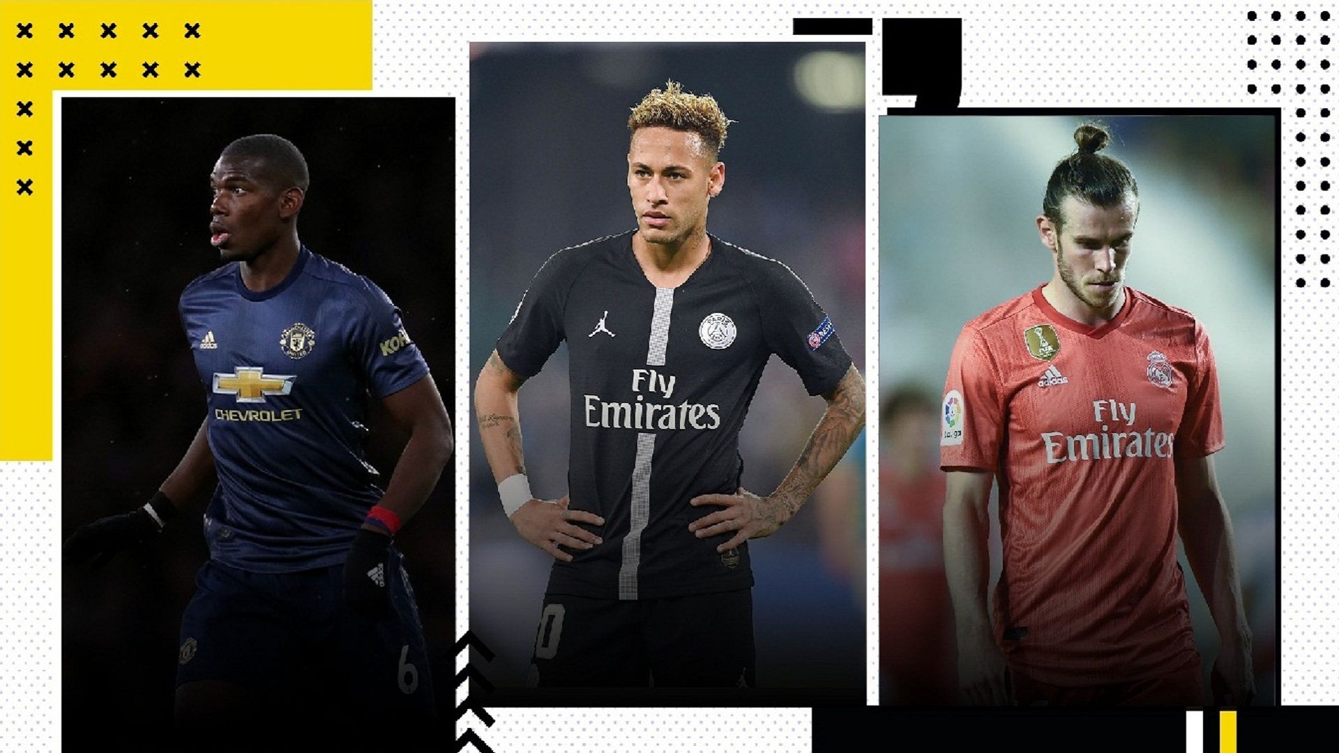 GFX The Unsellables - Pogba, Neymar, Bale