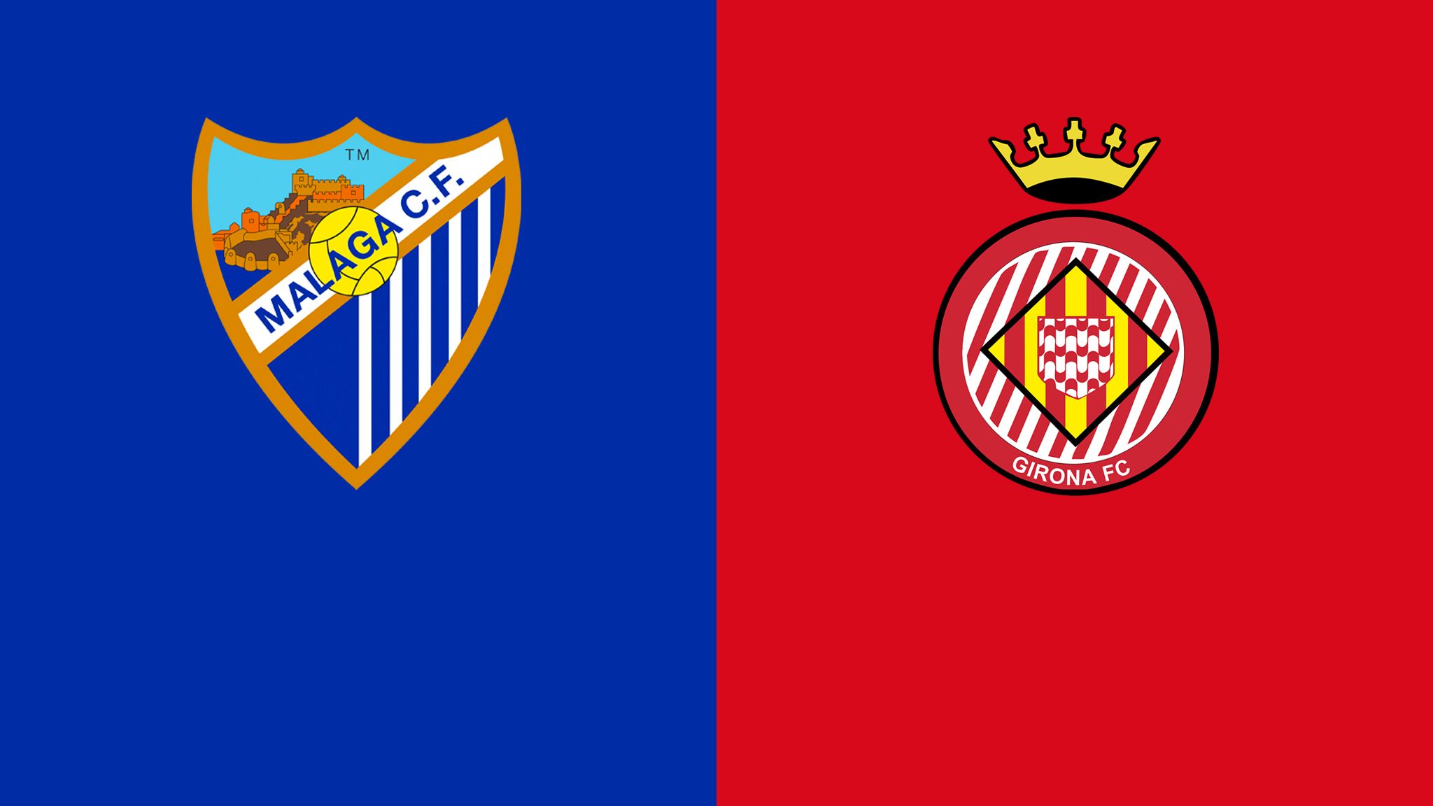 Málaga vs. Girona