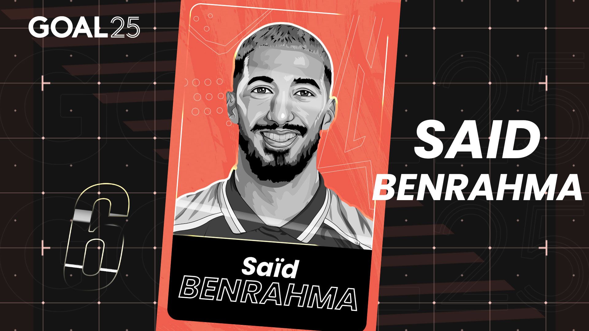 GOAL 25 2021 GFX #06 SAID BENRAHMA WEST HAM UNITED ALGERIA