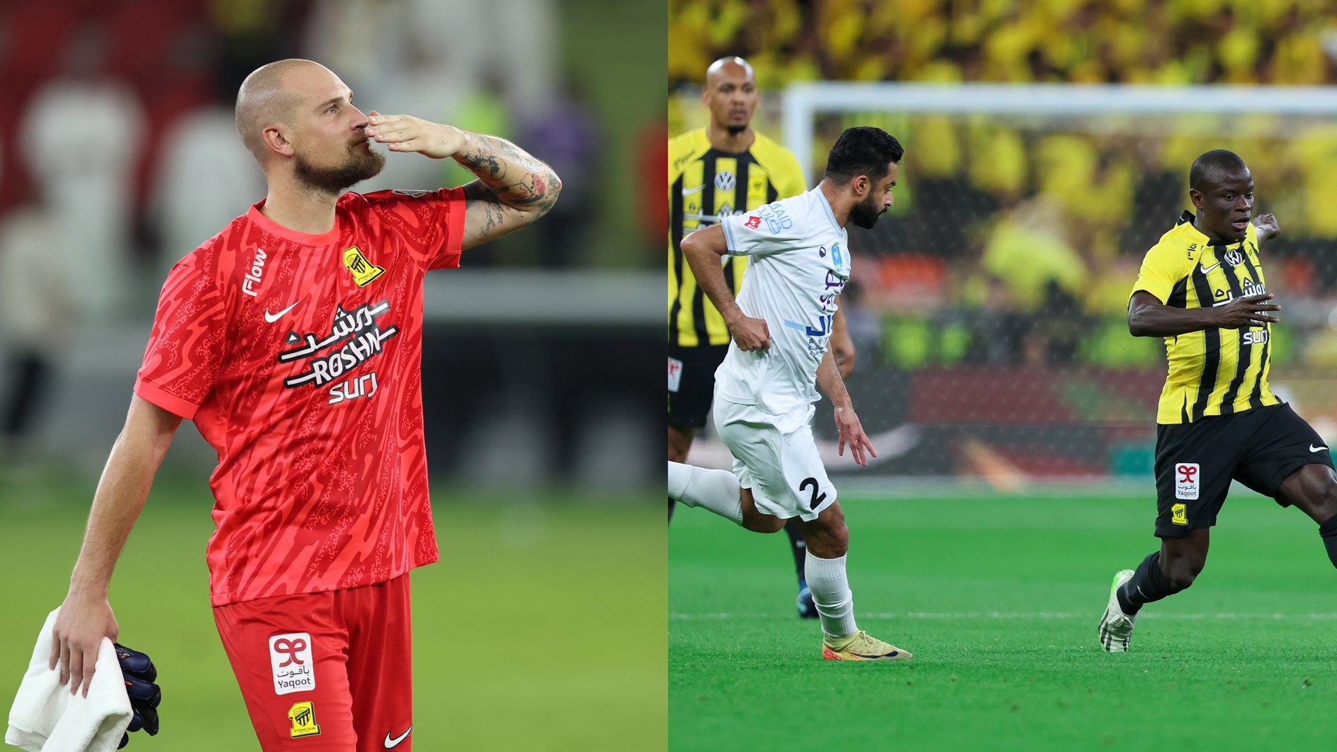 Predrag Rajkovic N'golo Kante Fabinho Ittihad