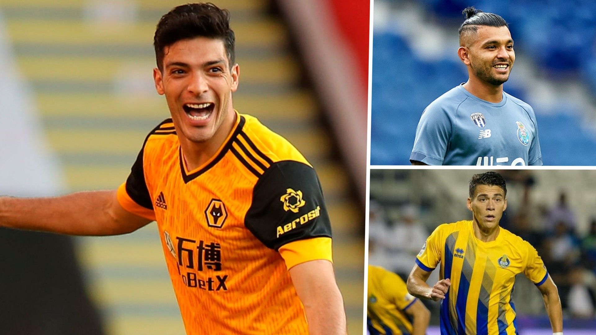 Raúl Jiménez Tecatito Corona Héctor Moreno