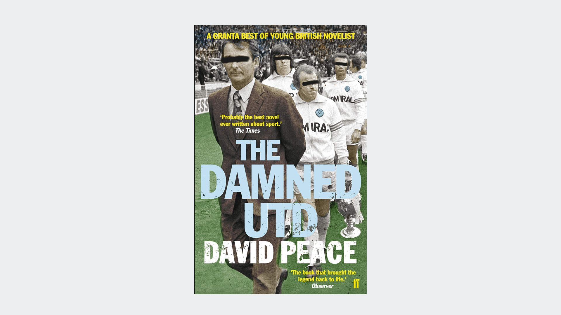 The Damned Utd by David Peace