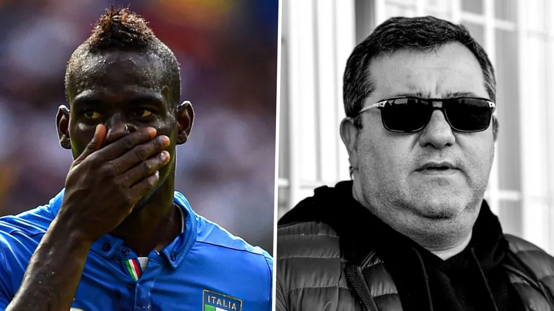 Balotelli & Raiola
