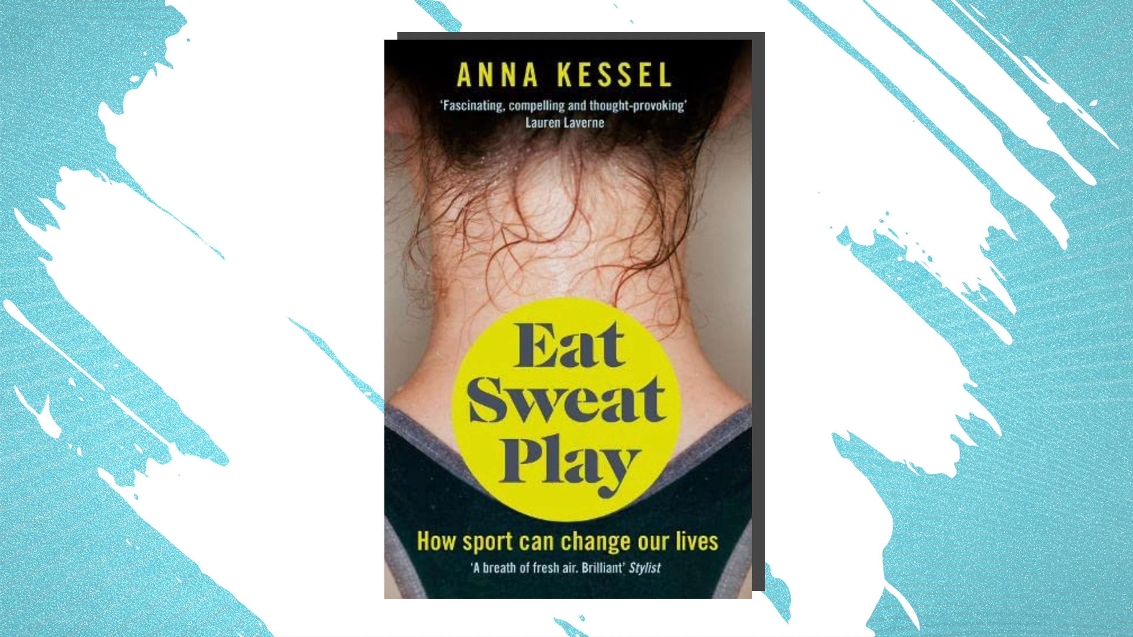 Eat Sweat Play book