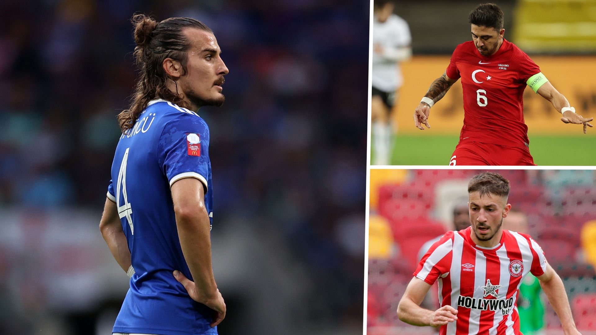 Caglar Soyuncu & Ozan Tufan & Halil Dervisoglu