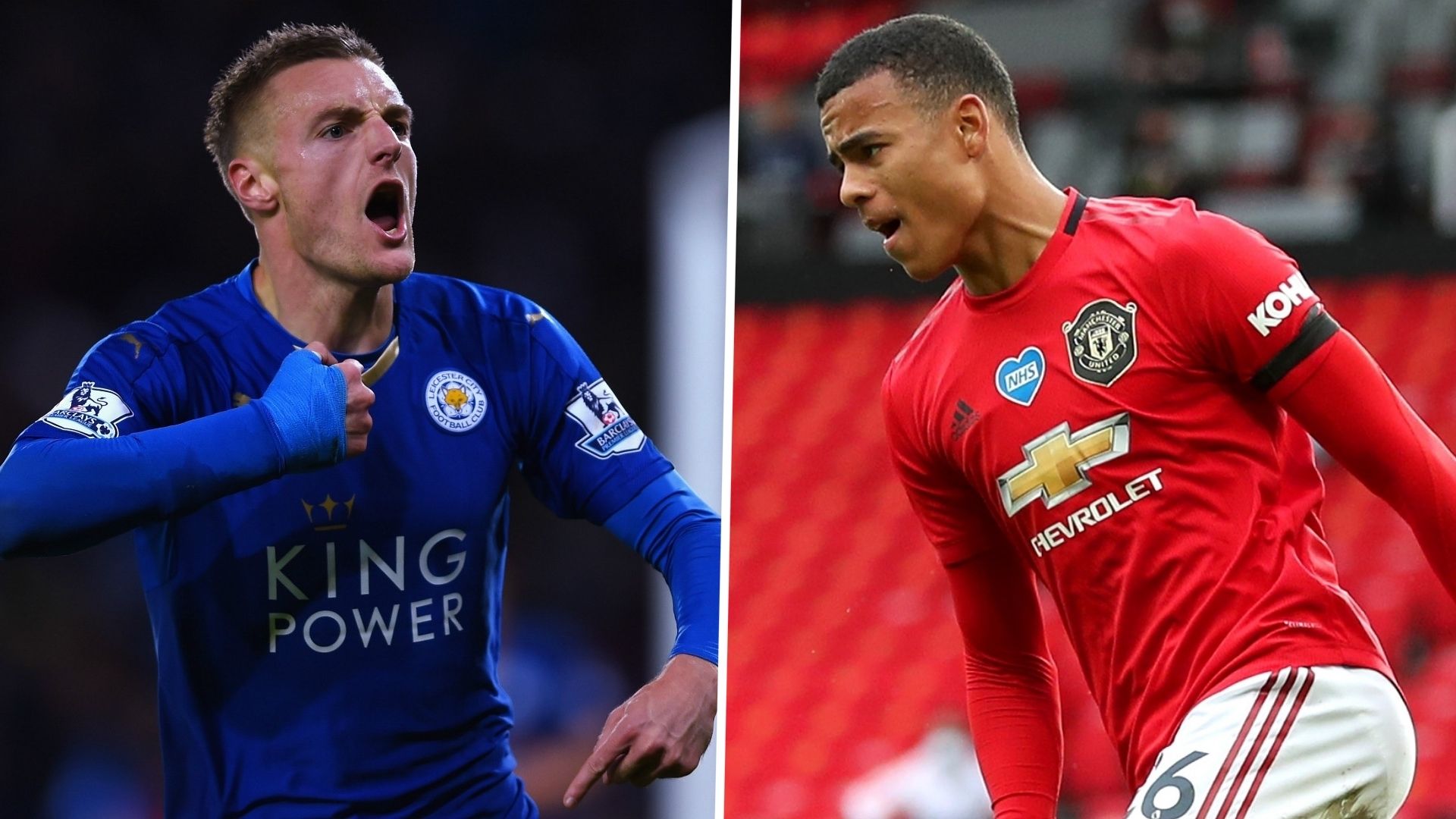 Jamie Vardy (Leicester City) & Mason Greenwood (Manchester United)