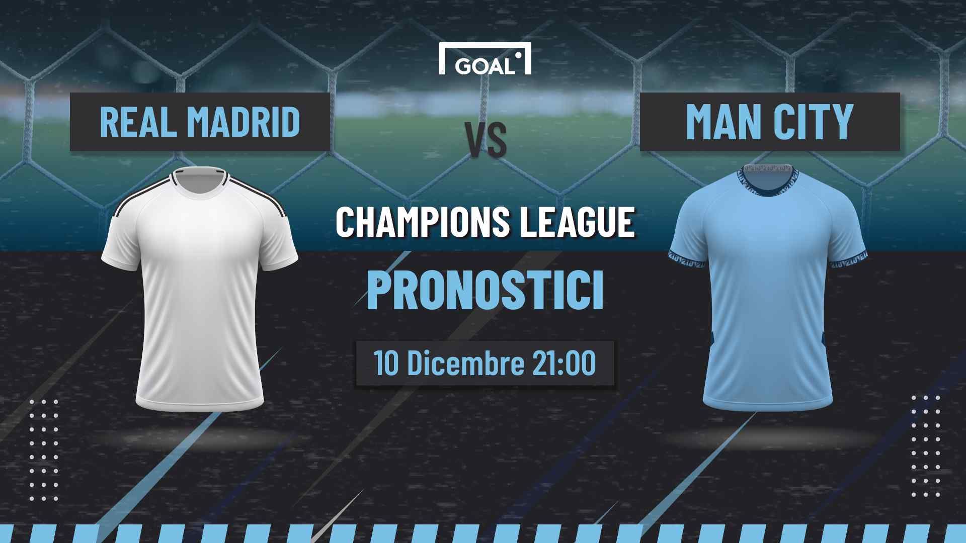 pronostici Real Madrid - Manchester City