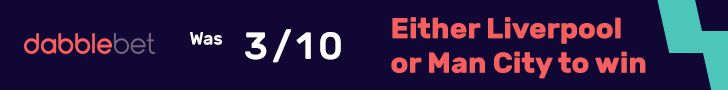dabblebet enhanced offer Man City v Liverpool footer