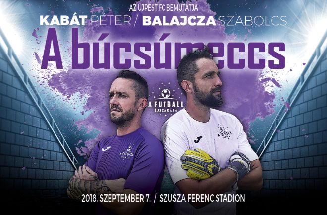 Kabát Balajcza búcsúmeccs