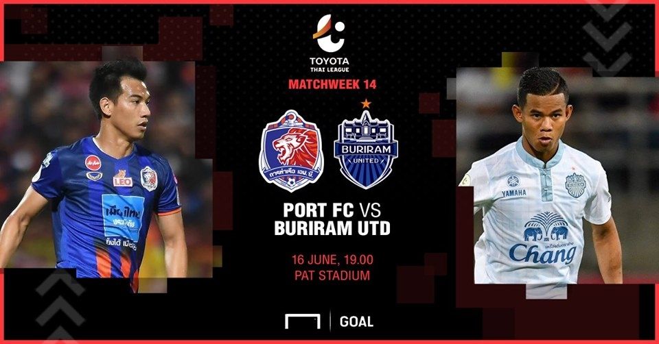 PREVIEW TOYOTA THAI LEAGUE : การท่าเรือ เอฟซี - บุรีรัมย์ ยูไนเต็ด