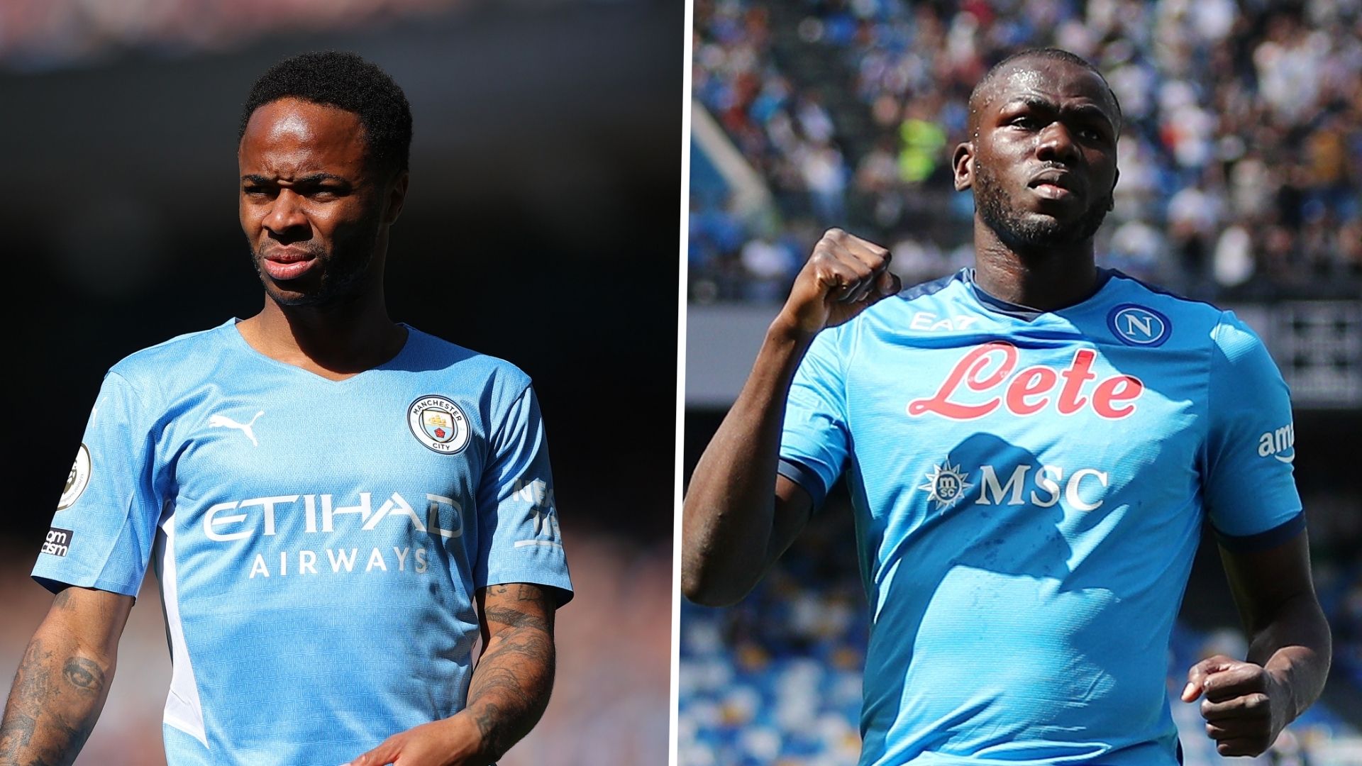 Raheem Sterling & Kalidou Koulibaly