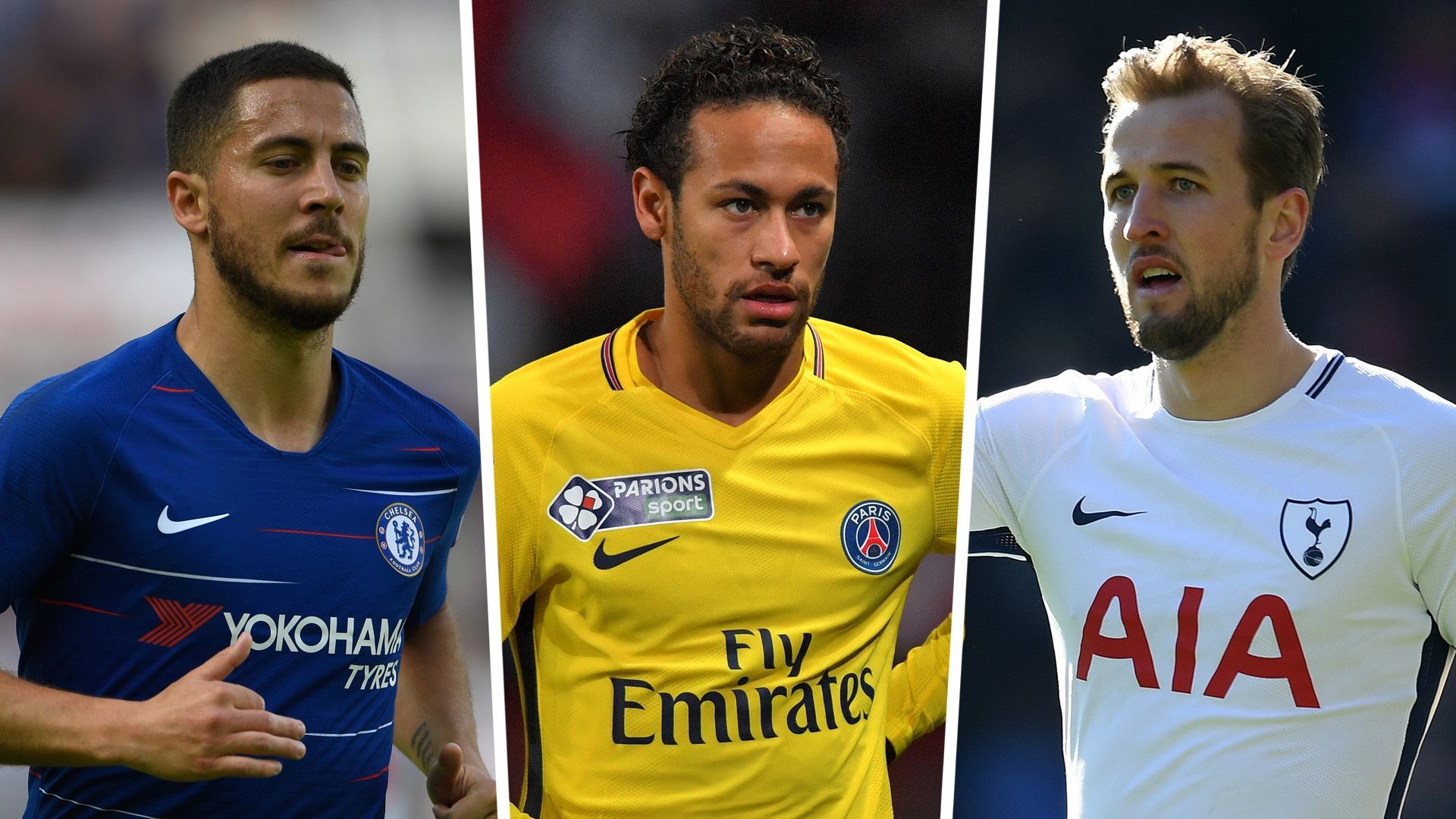 Eden Hazard Neymar Harry Kane Split
