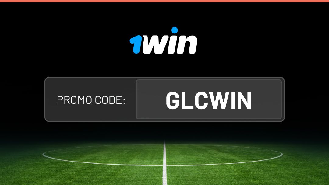 1Win promo code GLCWIN