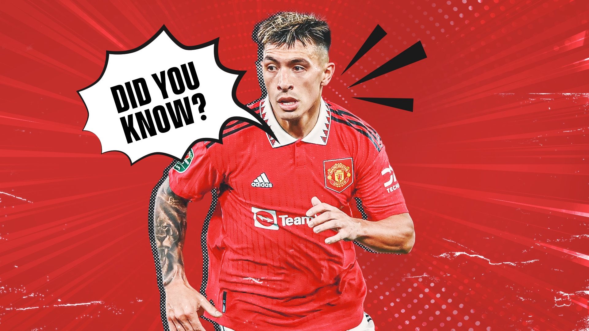 Did You Know_Lisandro_Martinez