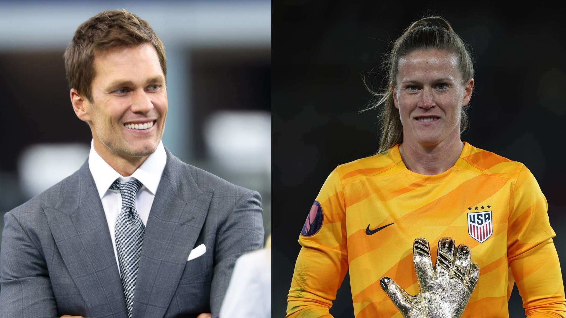 Tom Brady, Alyssa Naeher