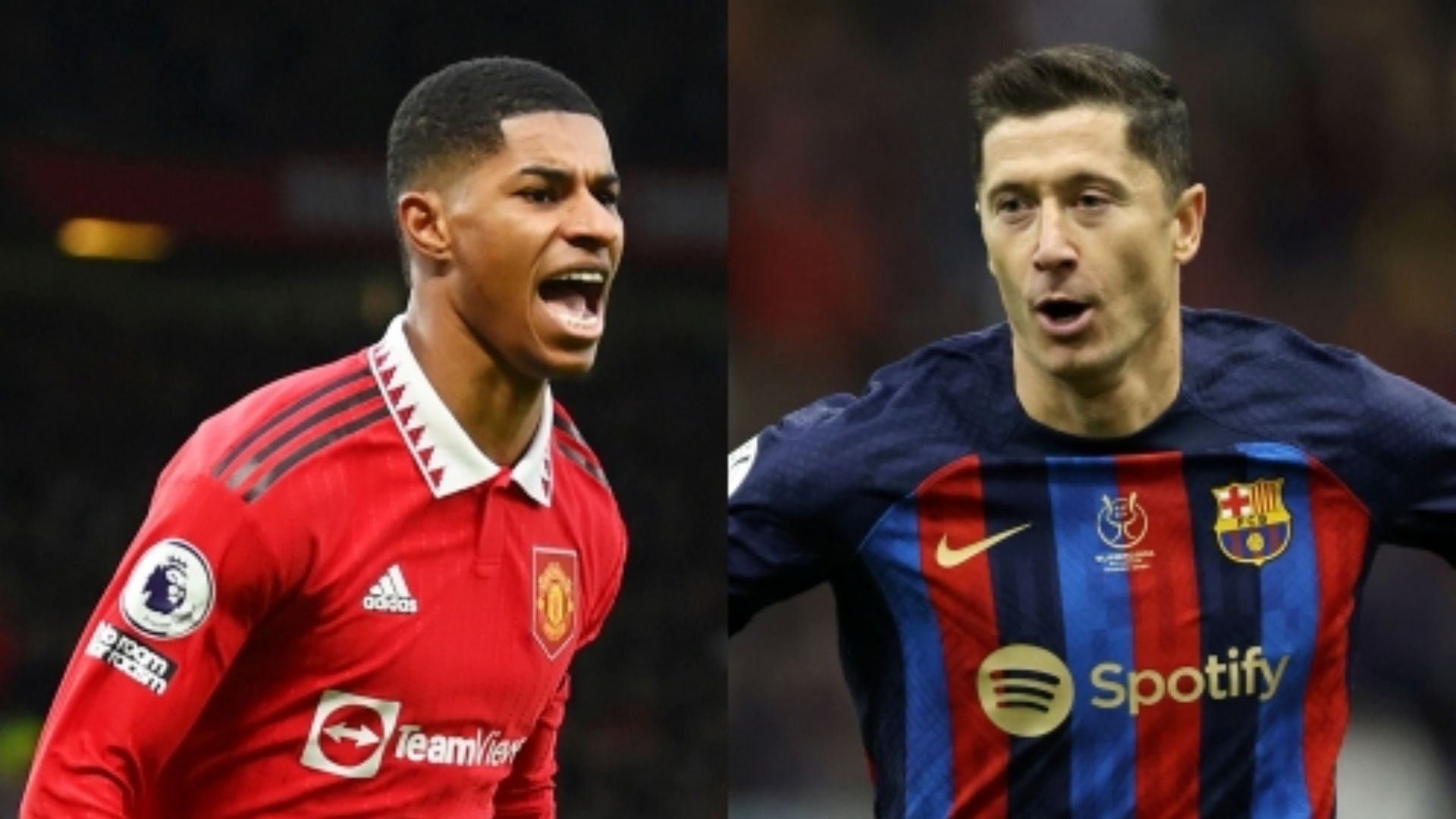 Marcus Rashford Man United Robert Lewandowski Barcelona