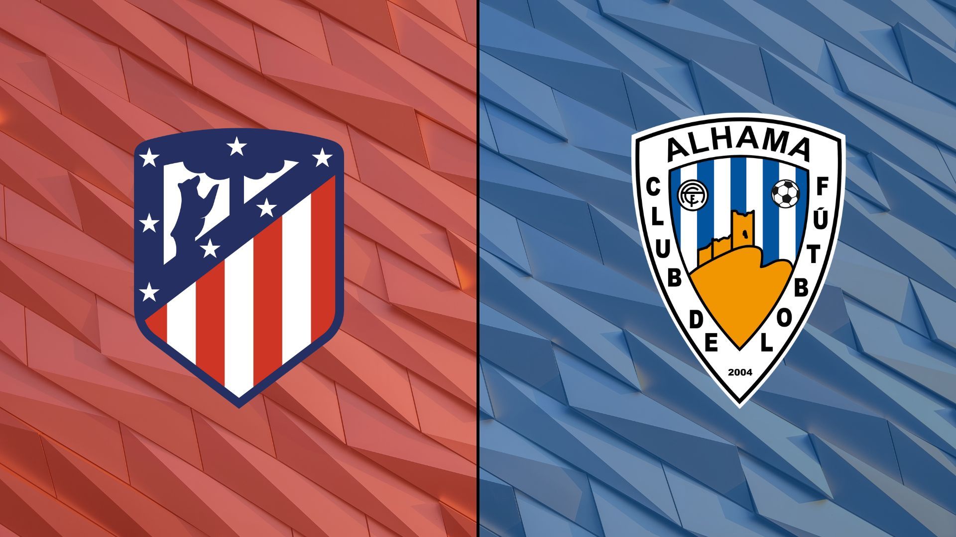 Atlético de Madrid vs. Alhama